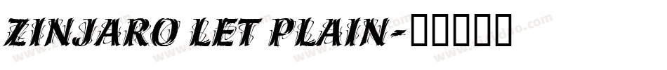 Zinjaro LET Plain字体转换